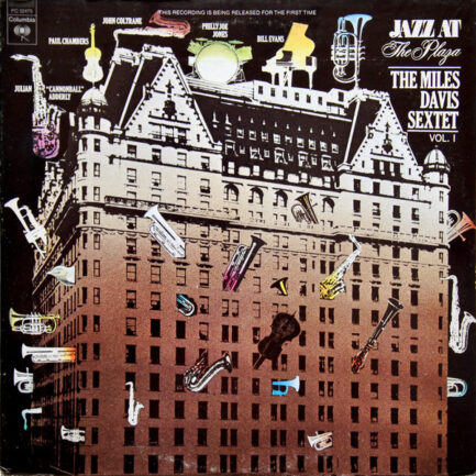 Miles Davis Sextet – Jazz At The Plazza