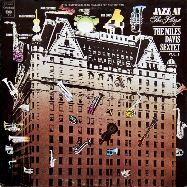 Miles Davis Sextet – Jazz At The Plazza
