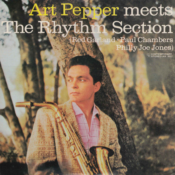 Art Pepper – Art Pepper Meets The Rhythm Section
